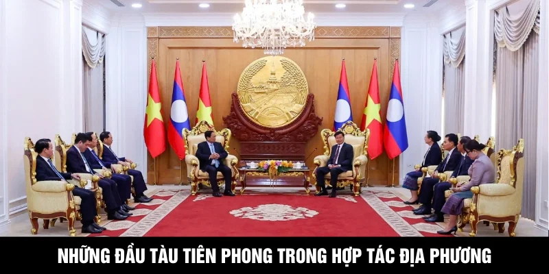 Hà Nội - Vientiane - Những đầu tàu tiên phong trong hợp tác địa phương