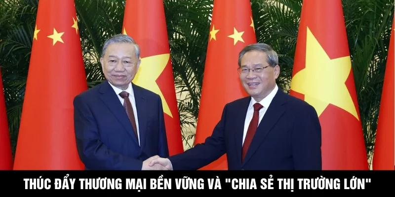 Thúc đẩy thương mại bền vững và "chia sẻ thị trường lớn"